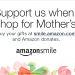 Mother's Day and Amazon Smile