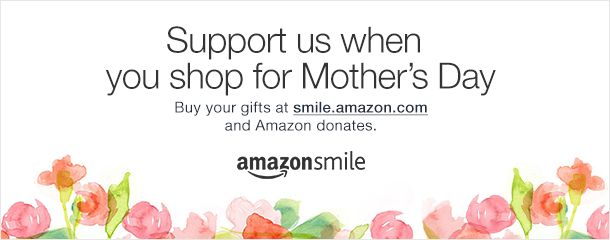 Mother's Day and Amazon Smile